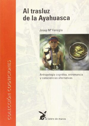 AL TRASLUZ DE LA AYAHUASCA