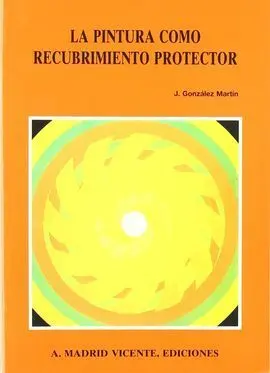 La Pintura Como Recubrimiento Protector