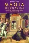 Magia Ogdoádica. Un Año de Estudio con la Orden de la Aurum Solis