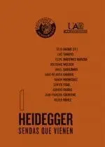 Heidegger. Sendas que Vienen (2 Vols. )