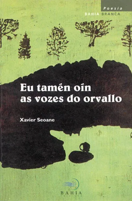 Eu Tamén Oín As Vozes Do Orvallo