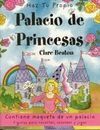 HAZ TU PROPIO PALACIO DE PRINCESAS