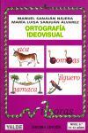 ORTOGRAFIA IDEOVISUAL NIVEL 6 ( 11 - 12 AÑOS )