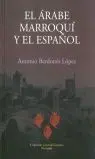 El Árabe Marroquí y el Español + Cd