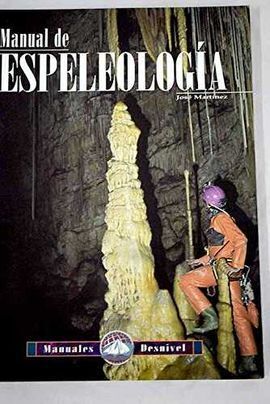 MANUAL DE ESPELEOLOGÍA