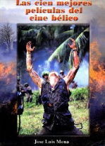 LAS CIEN MEJORES PELICULAS DEL CINE BELICO