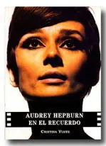 Audrey Hepburn en el Recuerdo