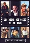 LOS MITOS DEL OESTE EN EL CINE