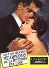 LOS 100 MEJORES MELODRAMAS DE LA HISTORIA DEL CINE