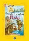 El Libro Amarillo de los Cuentos de Hadas