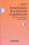 TEORÍA FEMINISTA. DE LA ILUSTRACIÓN A LA GLOBALIZACIÓN