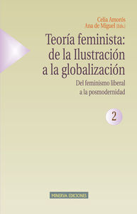 TEORÍA FEMINISTA: DE LA ILUSTRACIÓN A LA GLOBALIZACIÓN