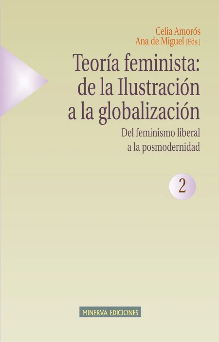 Teoría Feminista: de la Ilustración a la Globalización