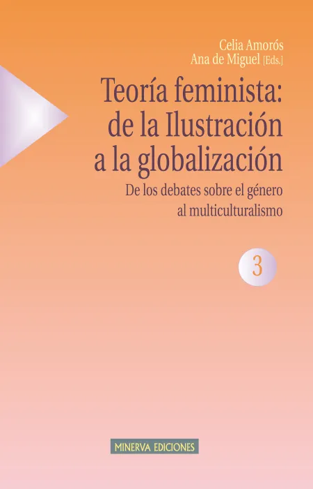 Teoría Feminista: de la Ilustración a la Globalización