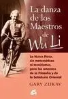 La Danza de los Maestros de Wuli la Nueva Fisica sin Matematicas Ni te