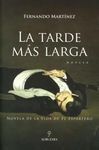 LA TARDE MÁS LARGA