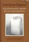 Los Ocho Pecados Capitales del Arte Contemporáneo