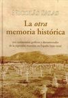 LA OTRA MEMORIA HISTÓRICA