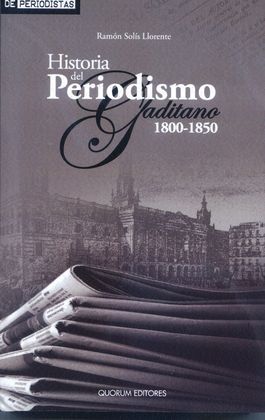 HISTORIA DEL PERIODISMO GADITANO 1800-1850