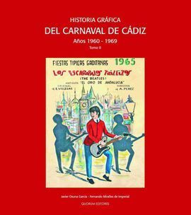 HISTORIA GRÁFICA DEL CARNAVAL DE CÁDIZ