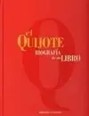 El Quijote, Biografía de un Libro