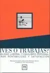 ¿Vives o Trabajas?