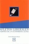 PANFLETOS LIBERALES. REFLEXIONES DE UN ECONOMISTA AUDAZ