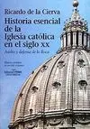 Historia Esencial de la Iglesia Católica en el Siglo Xx