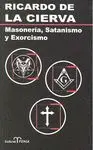Masonería, Satanismo y Exorcismo
