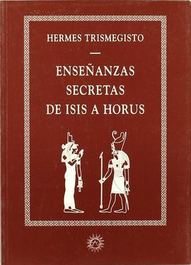 ENSEÑANZAS SECRETAS DE ISIS A HORUS