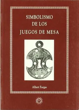Simbolismo de los Juegos de Mesa