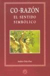 CO-RAZON. EL SENTIDO SIMBÓLICO