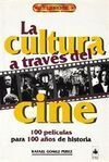 LA CULTURA A TRAVÉS DEL CINE