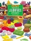 El Libro de Elaboración de Jabones Artesanales