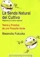 La Senda Natural del Cultivo