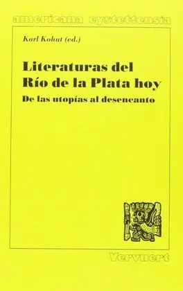 Literaturas del Rio de la Plata Hoy.