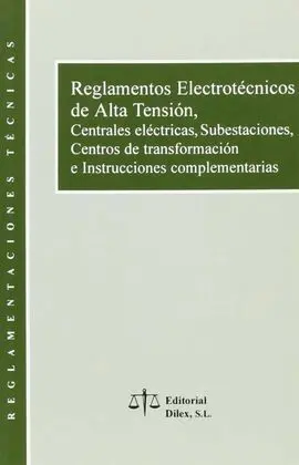Reglamentos Electrotécnicos de Alta Tensión, Centrales Eléctricas, Subestaciones