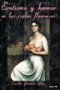 EROTISMO Y HUMOR EN LAS COPLAS FLAMENCAS