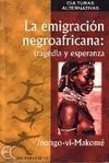 LA EMIGRACIÓN NEGROAFRICANA