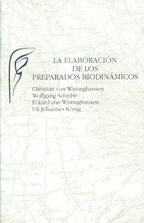 Elaboracion de los Preparados Biodinamicas