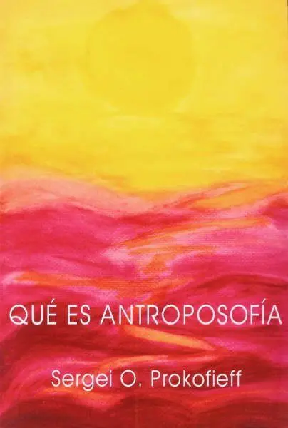 Qué Es Antroposofía