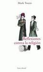 REFLEXIONES CONTRA LA RELIGIÓN