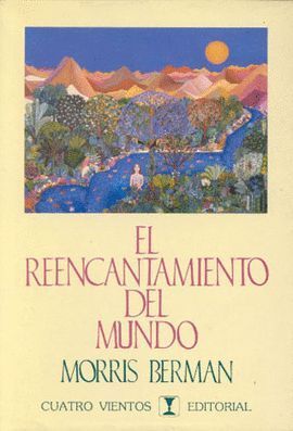 REENCANTAMIENTO DEL MUNDO, EL