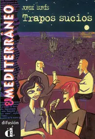 Trapos Sucios. Serie el Mediterráneo. Libro