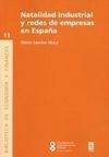 NATALIDAD INDUSTRIAL Y REDES DE EMPRESAS EN ESPAÑA