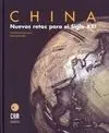 China, Nuevos Retos para el Siglo Xxi