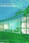 EVOLUCIÓN ARQUITECTÓNICA CASA DEL SIGLO XX
