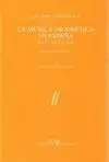 Opera Española y la Musica Dramatica en España en