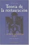 Teoría de la Restauración y Unidad de Metodología