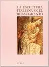 La Escultura Italiana del Renacimiento